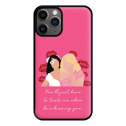 You'll Just Have To Taste Me Phone Case for iPhone 12 Pro Max