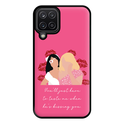 You'll Just Have To Taste Me Phone Case for Galaxy A12