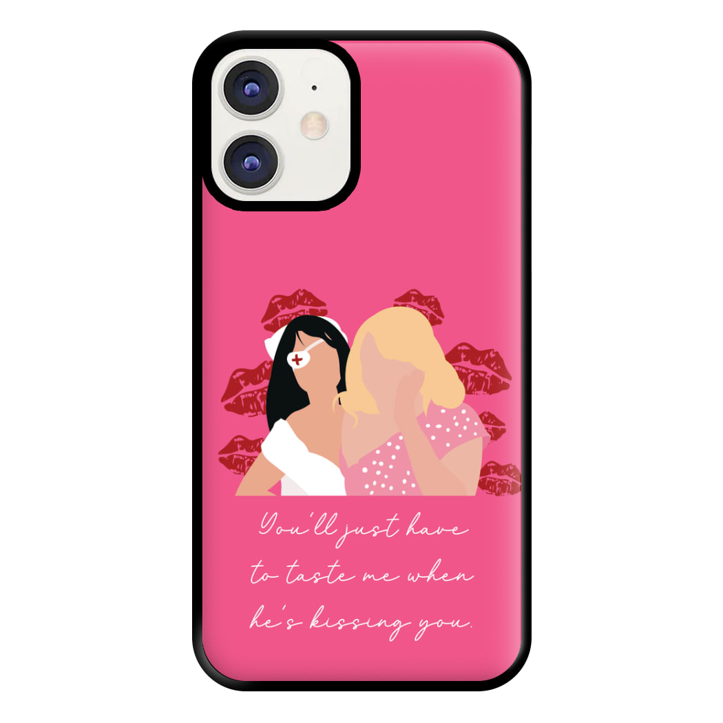 You'll Just Have To Taste Me Phone Case for iPhone 12 / 12 Pro