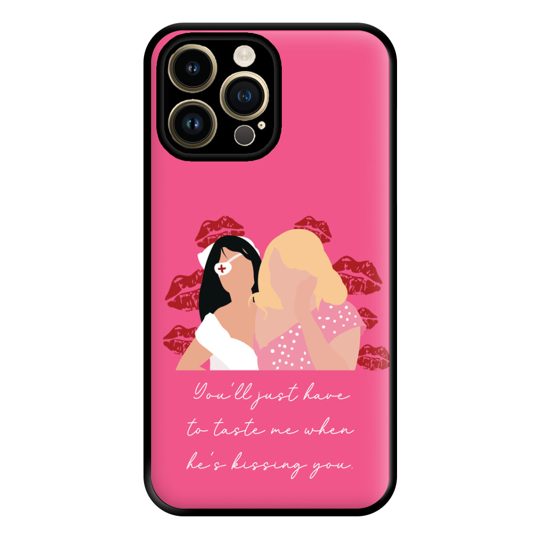 You'll Just Have To Taste Me Phone Case for iPhone 14 Pro Max