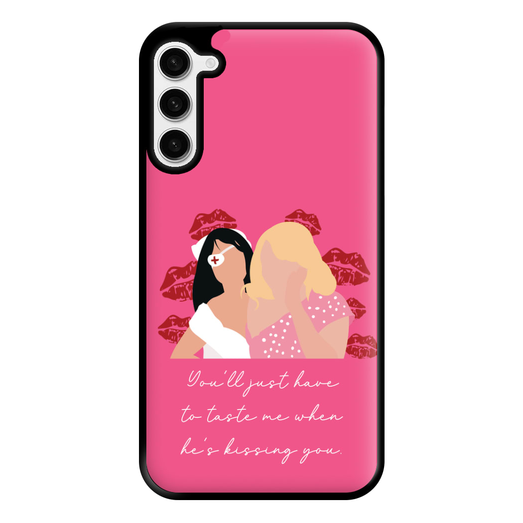 You'll Just Have To Taste Me Phone Case for Galaxy S23 Plus