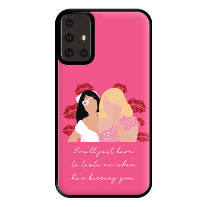 You'll Just Have To Taste Me Phone Case for Galaxy A71