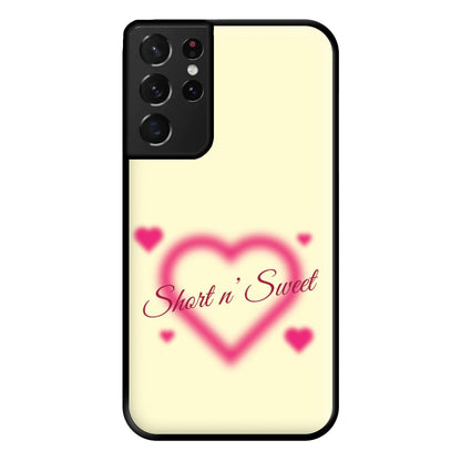 Short N' Sweet Phone Case for Galaxy S21 Ultra