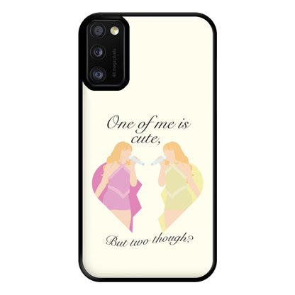 One Of Me Is Cute Phone Case for Galaxy A41