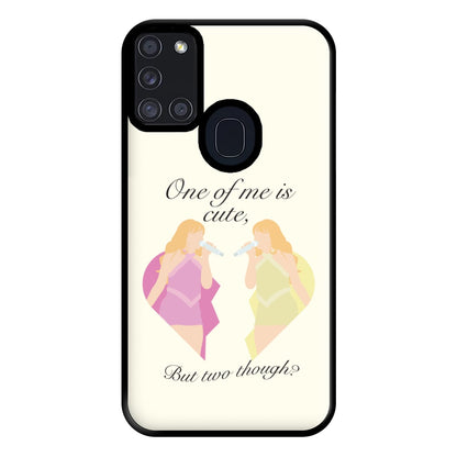 One Of Me Is Cute Phone Case for Galaxy A21s