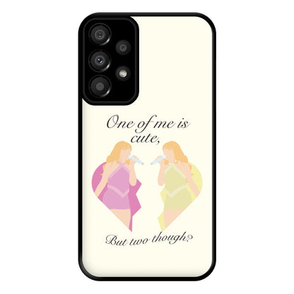 One Of Me Is Cute Phone Case for Galaxy A33