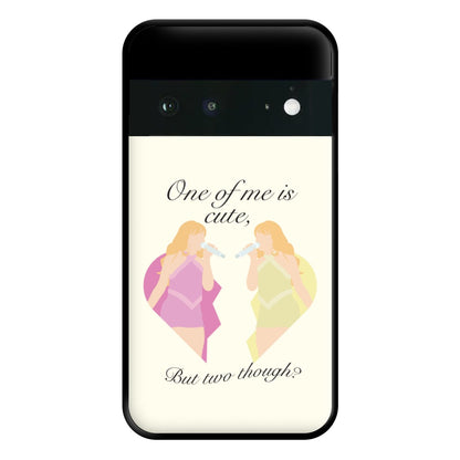 One Of Me Is Cute Phone Case for Google Pixel 6a