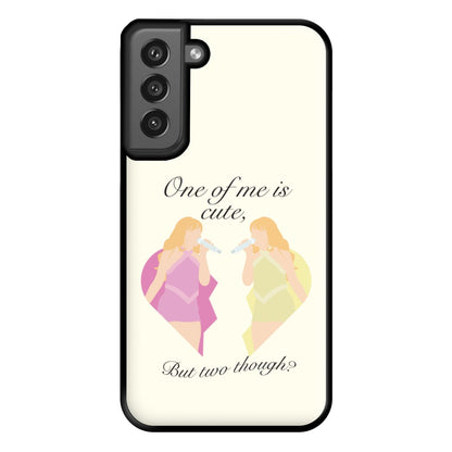 One Of Me Is Cute Phone Case for Galaxy S21FE