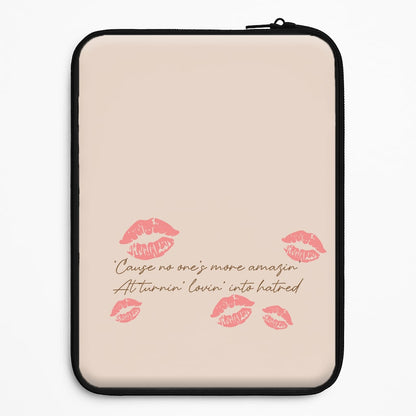 Turnin' Lovin' Into Hatred Universal Laptop Sleeve