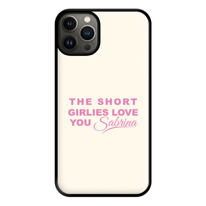 The Short Girlies Love You Sabrina Phone Case for iPhone 13