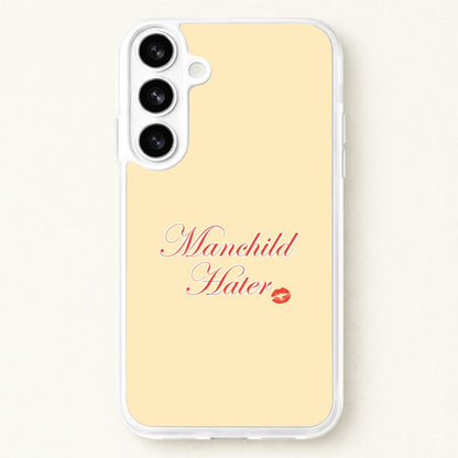 Manchild Hater Phone Case for Galaxy S26 Plus