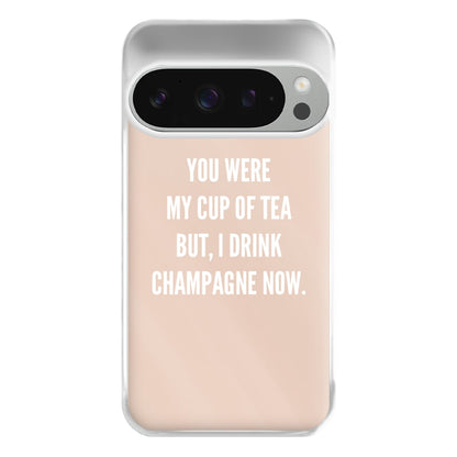 Cup Of Tea Quote Case - Sassy Quotes Phone Case for Google Pixel 9 Pro XL