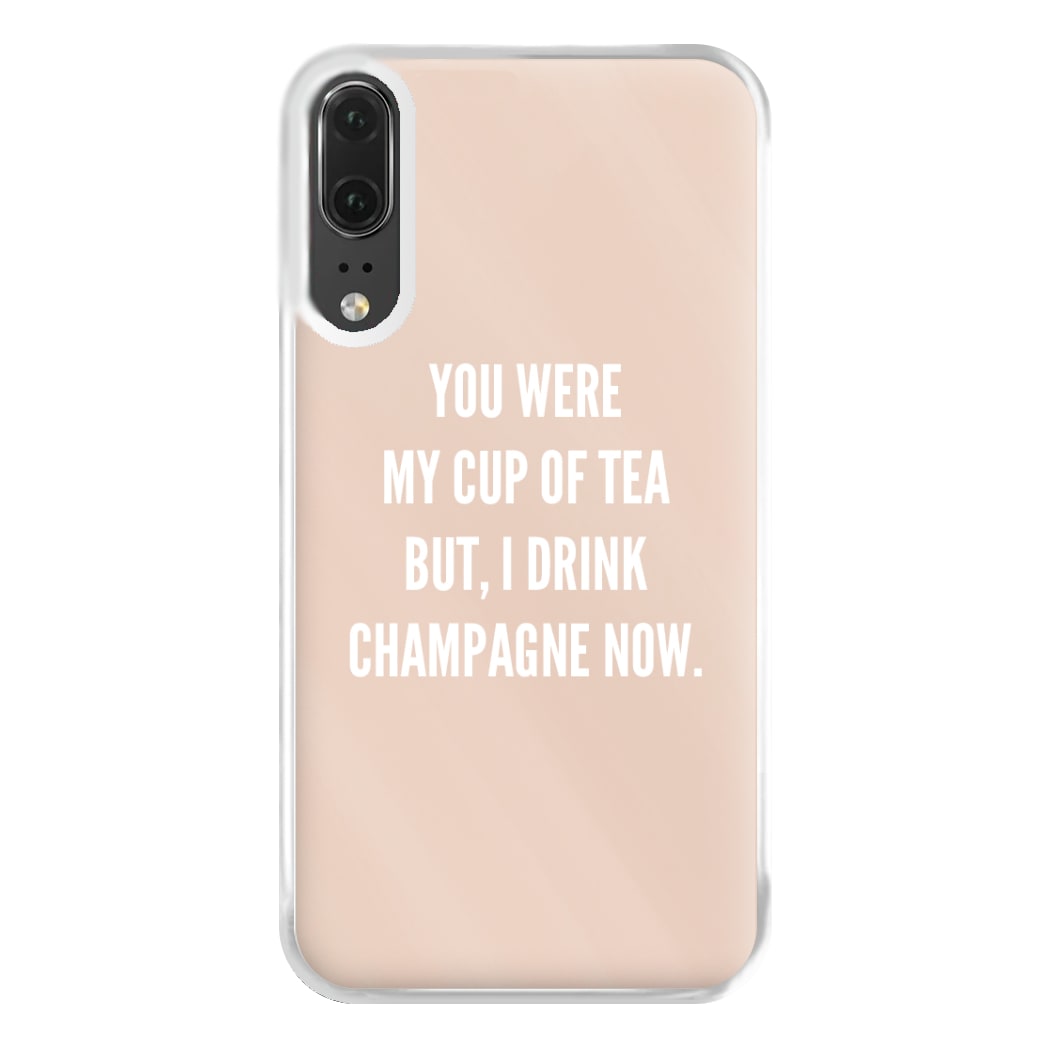 Cup Of Tea Quote Case - Sassy Quotes Phone Case for Huawei P20