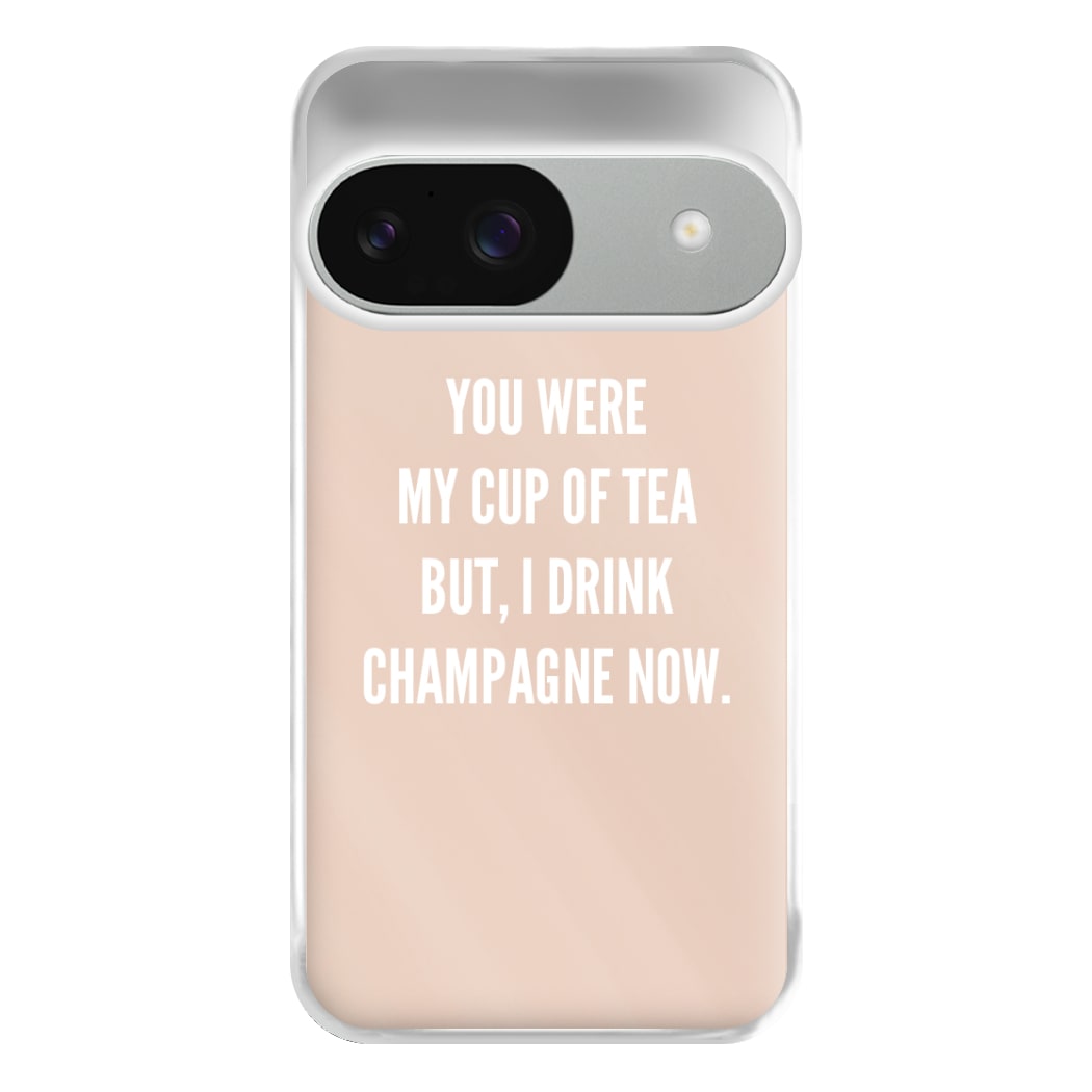 Cup Of Tea Quote Case - Sassy Quotes Phone Case for Google Pixel 9 / 9 Pro