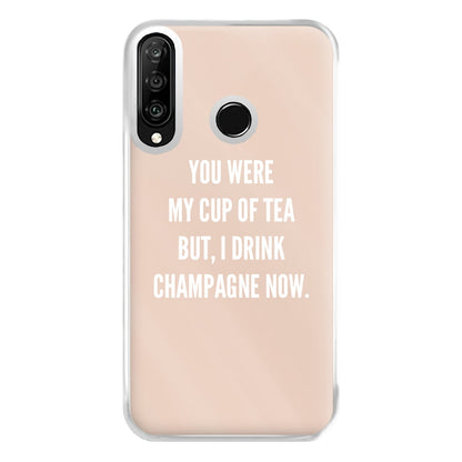 Cup Of Tea Quote Case - Sassy Quotes Phone Case for Huawei P30 Lite