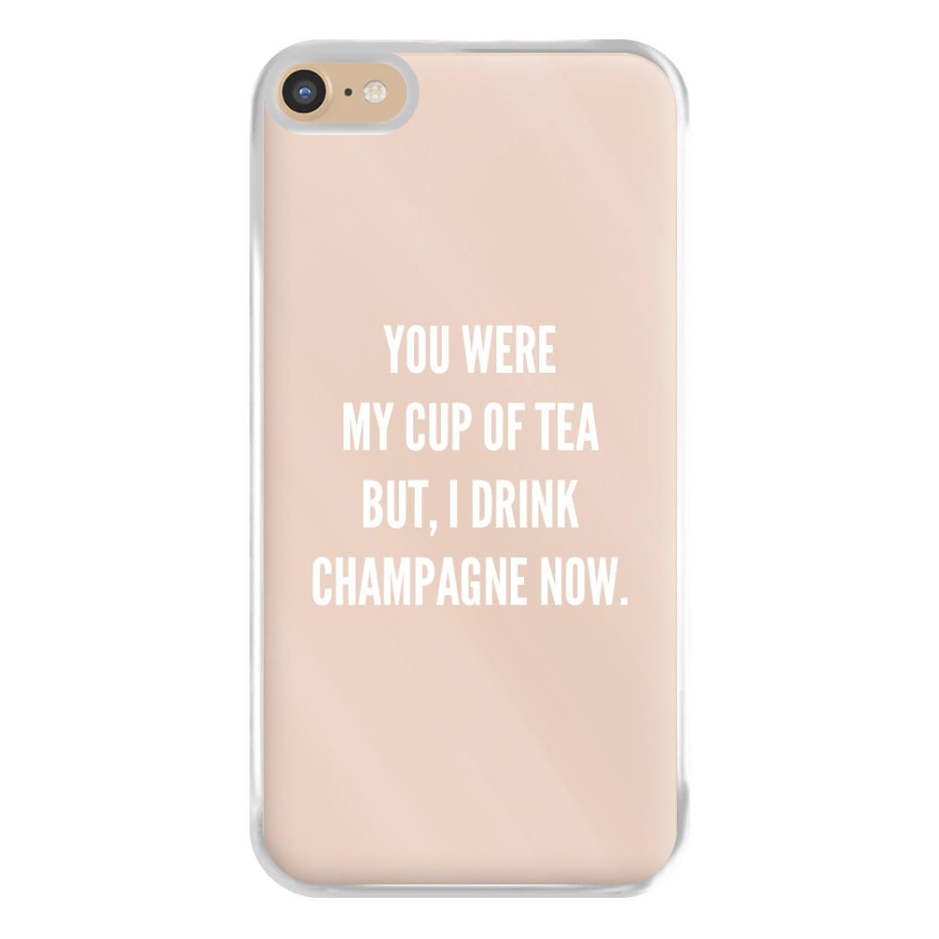 Cup Of Tea Quote Case - Sassy Quotes Phone Case for iPhone 6 Plus / 7 Plus / 8 Plus