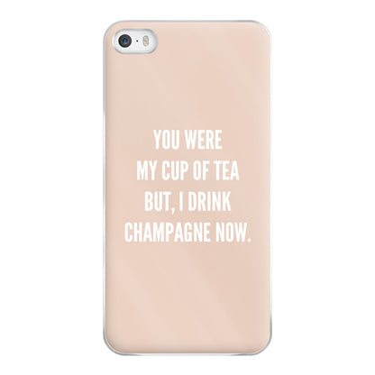 Cup Of Tea Quote Case - Sassy Quotes Phone Case for iPhone 5 / 5s / SE 2016