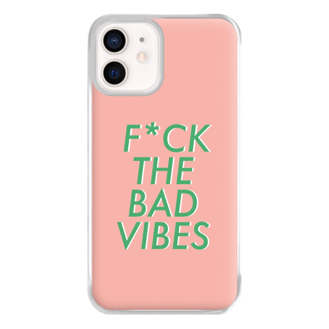 The Bad Vibes - Sassy Quotes Phone Case for iPhone 12 Mini