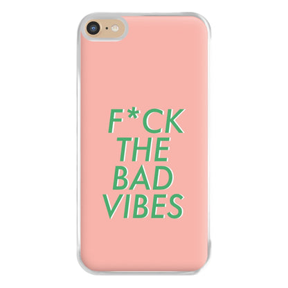 The Bad Vibes - Sassy Quotes Phone Case for iPhone 6 Plus / 7 Plus / 8 Plus