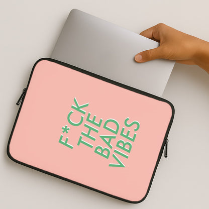 The Bad Vibes - Sassy Quotes MacBook Case