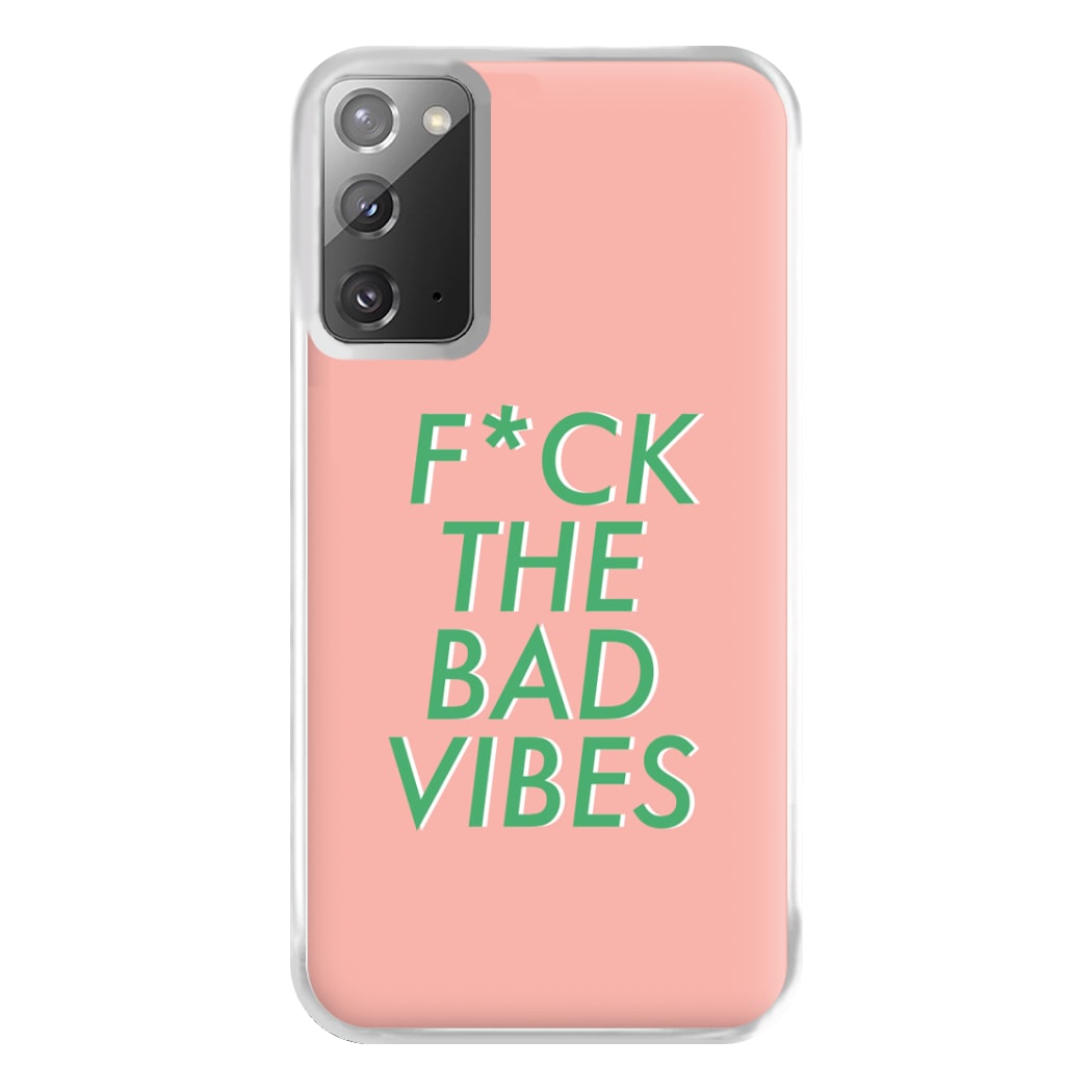 The Bad Vibes - Sassy Quotes Phone Case for Galaxy Note 20 Ultra