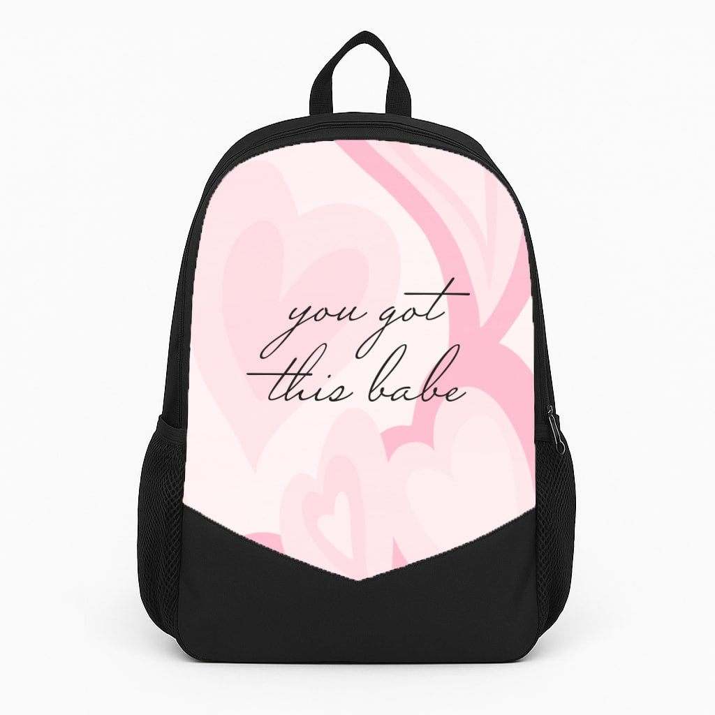 You Got This Babe - Sassy Quotes Large Backpack