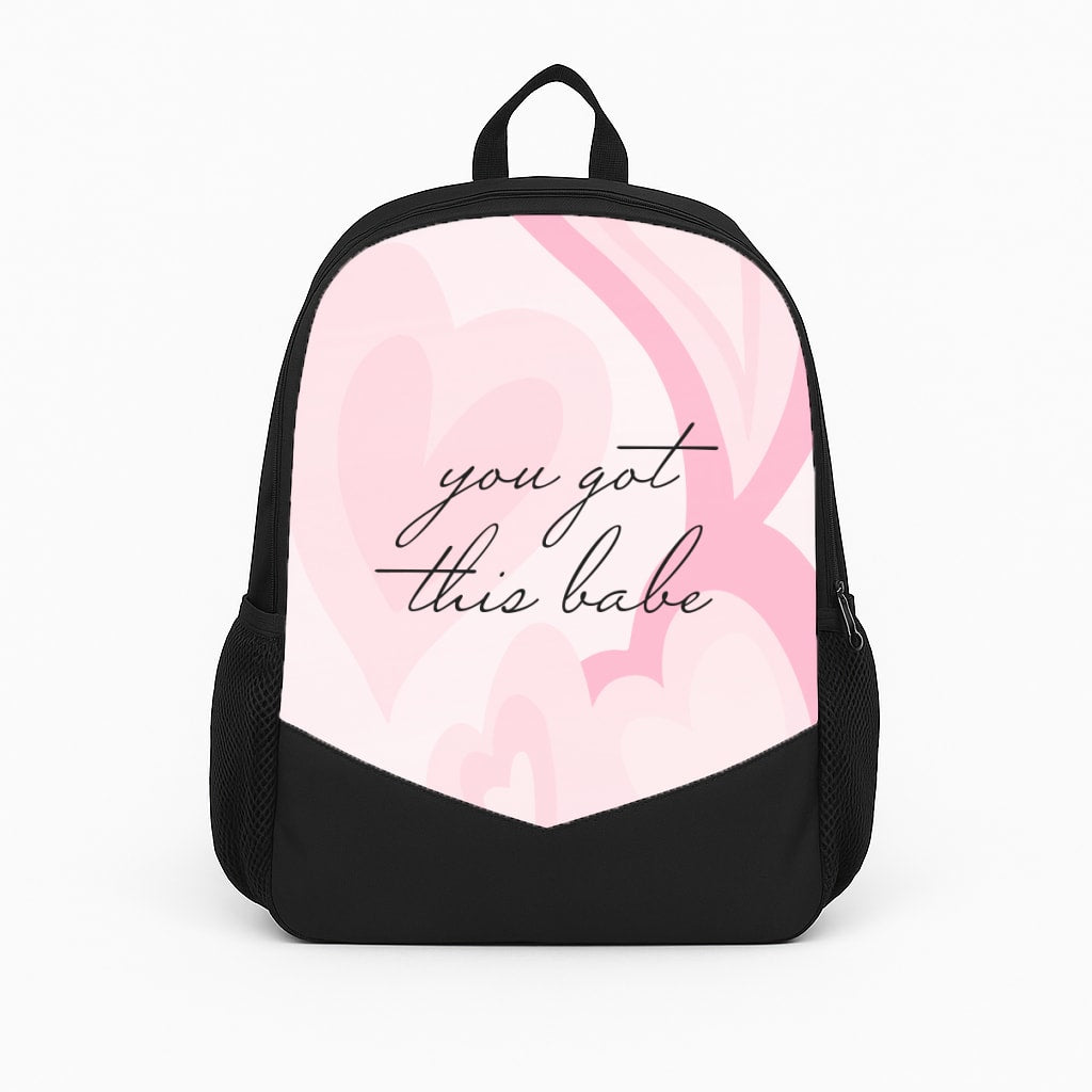 You Got This Babe - Sassy Quotes Backpack