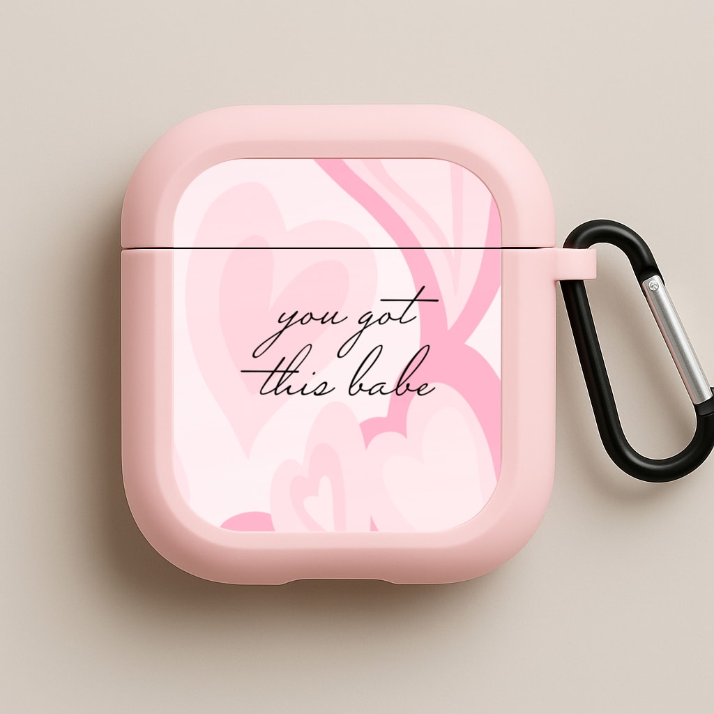 You Got This Babe - Sassy Quotes Pink AirPods Case