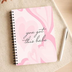 You Got This Babe - Sassy Quotes Notepad