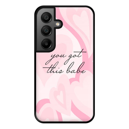 You Got This Babe - Sassy Quotes Phone Case for Google Pixel 8