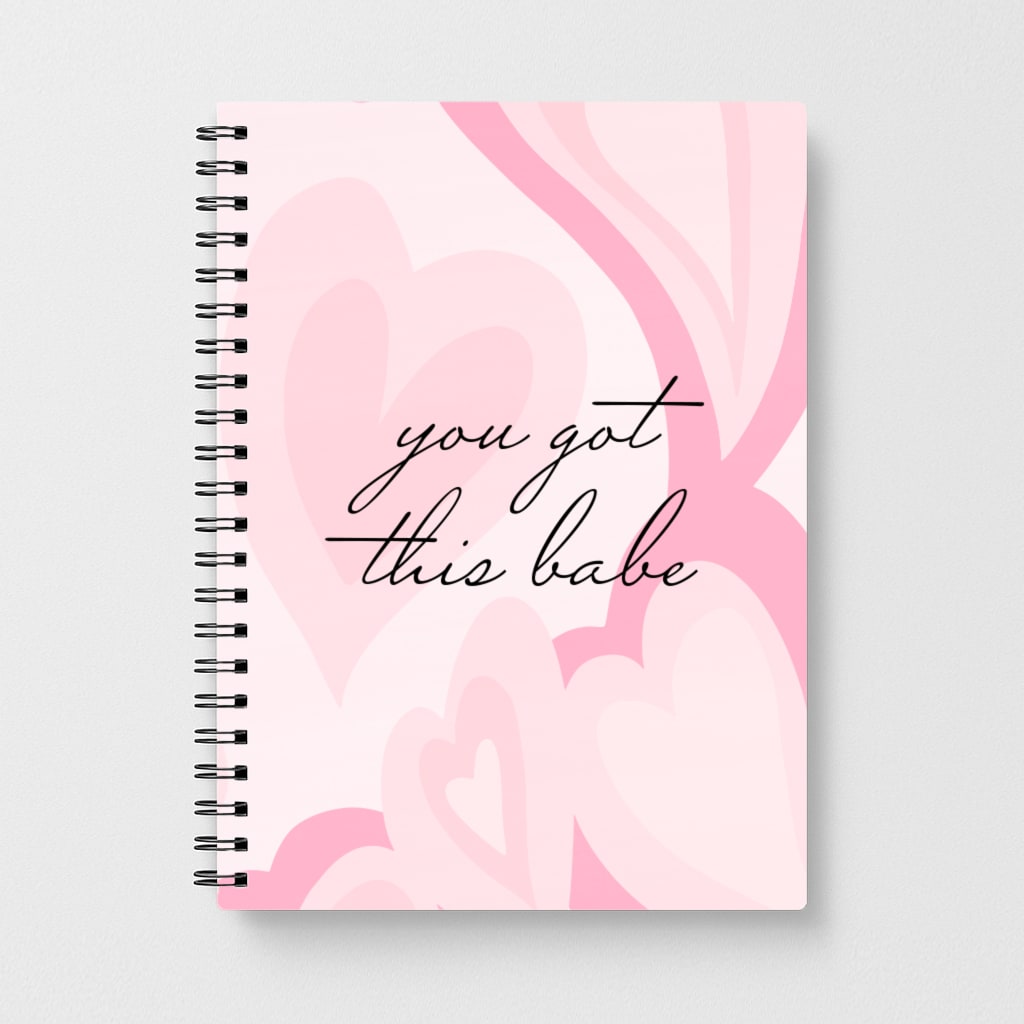 You Got This Babe - Sassy Quotes Notebook