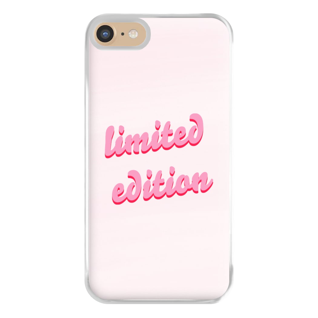 Limited Edition Quote - Sassy Quotes Phone Case for iPhone 6 / 7 / 8 / SE