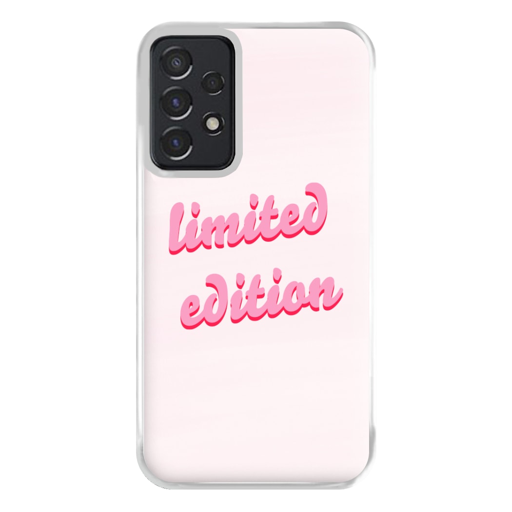 Limited Edition Quote - Sassy Quotes Phone Case for Galaxy A52 / A52s