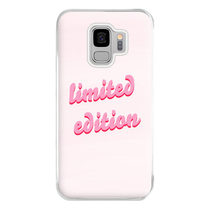 Limited Edition Quote - Sassy Quotes Phone Case for Galaxy S9 Plus