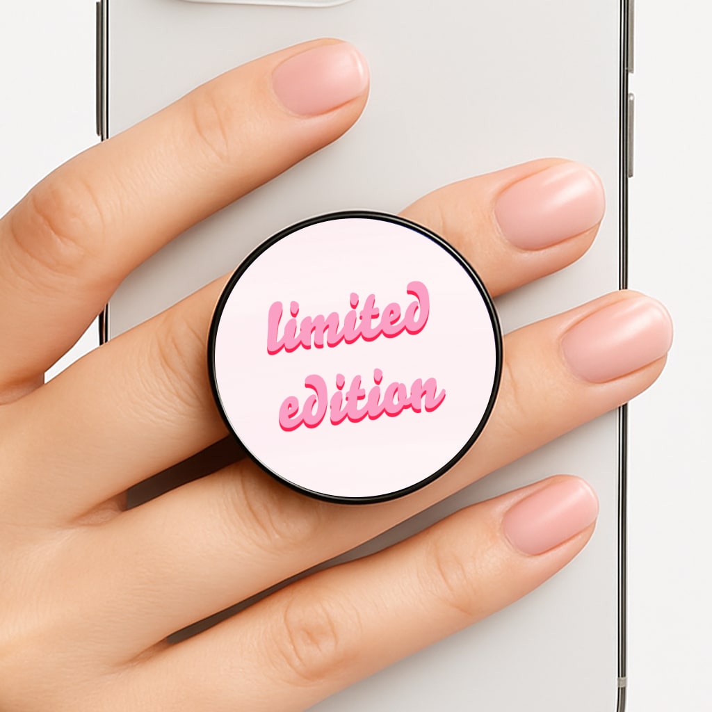 Limited Edition Quote - Sassy Quotes FunGrip