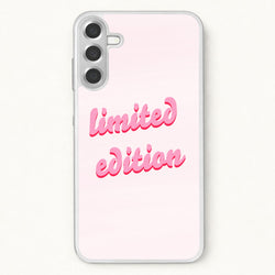 Limited Edition Quote - Sassy Quotes Phone Case for Galaxy A37