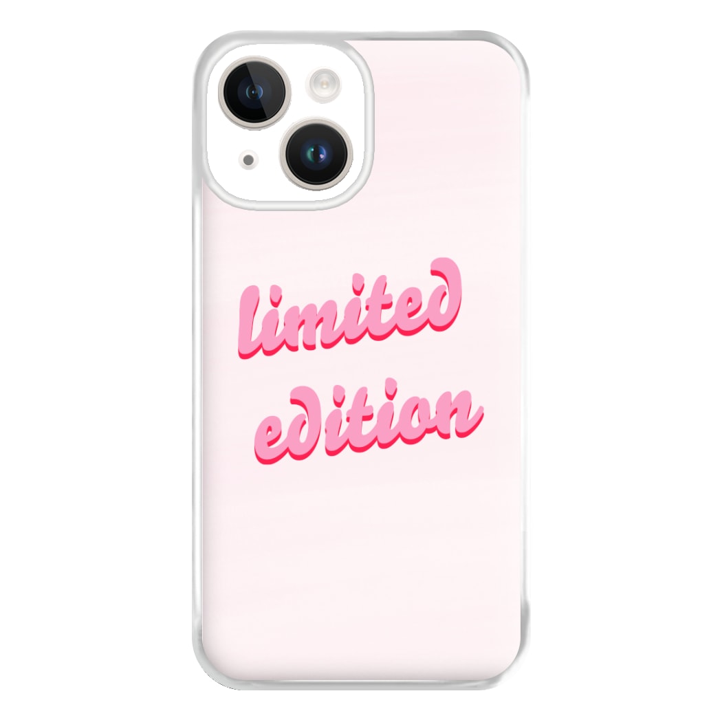 Limited Edition Quote - Sassy Quotes Phone Case for iPhone 14