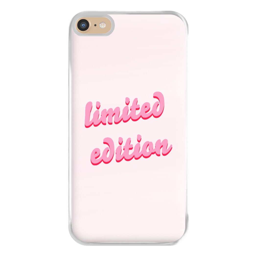 Limited Edition Quote - Sassy Quotes Phone Case for iPhone 6 Plus / 7 Plus / 8 Plus