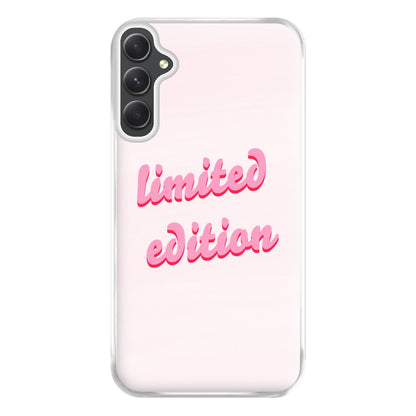 Limited Edition Quote - Sassy Quotes Phone Case for Galaxy A54