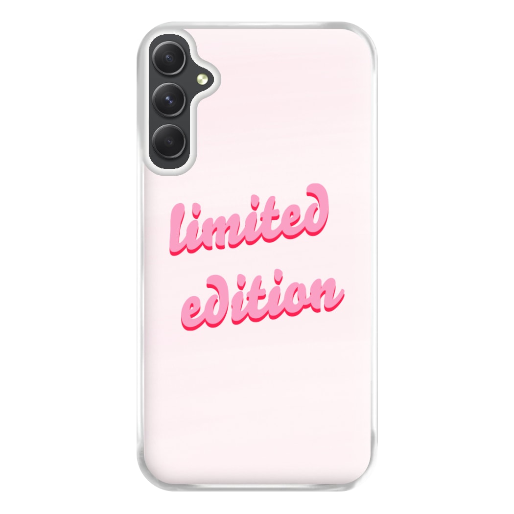 Limited Edition Quote - Sassy Quotes Phone Case for Galaxy A14