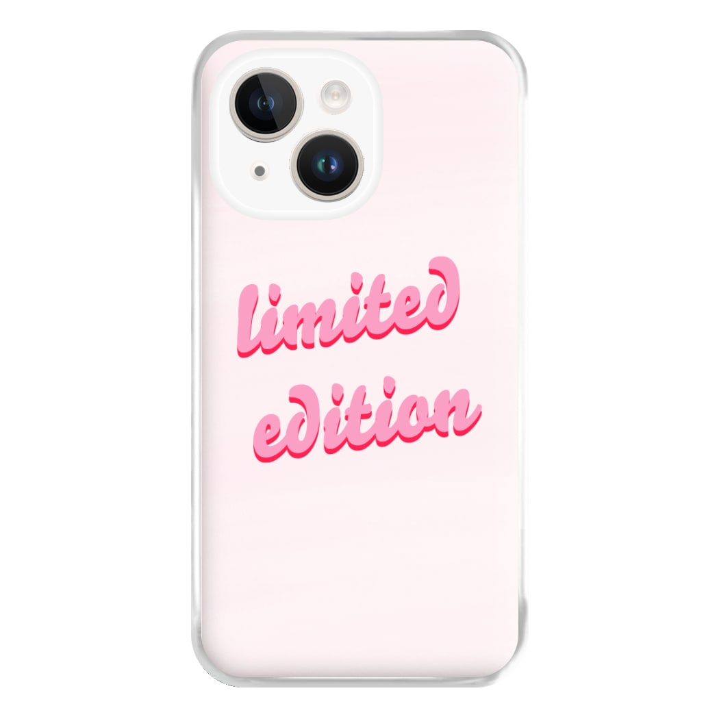 Limited Edition Quote - Sassy Quotes Phone Case for iPhone 14 Plus