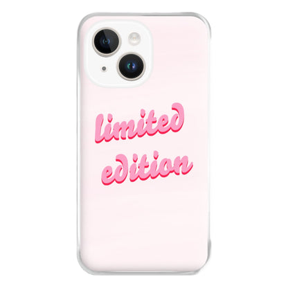 Limited Edition Quote - Sassy Quotes Phone Case for iPhone 14 Plus