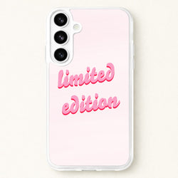 Limited Edition Quote - Sassy Quotes Phone Case for Galaxy S26
