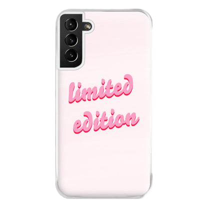 Limited Edition Quote - Sassy Quotes Phone Case for Galaxy S21 Plus