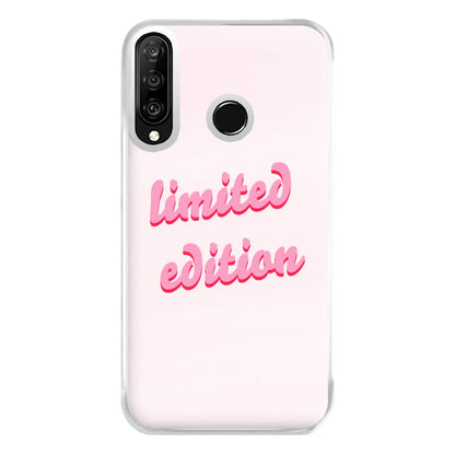 Limited Edition Quote - Sassy Quotes Phone Case for Huawei P30 Lite