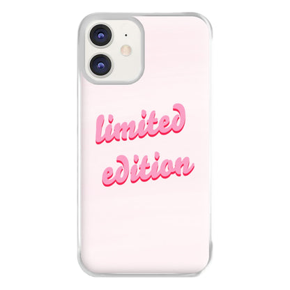 Limited Edition Quote - Sassy Quotes Phone Case for iPhone 12 / 12 Pro