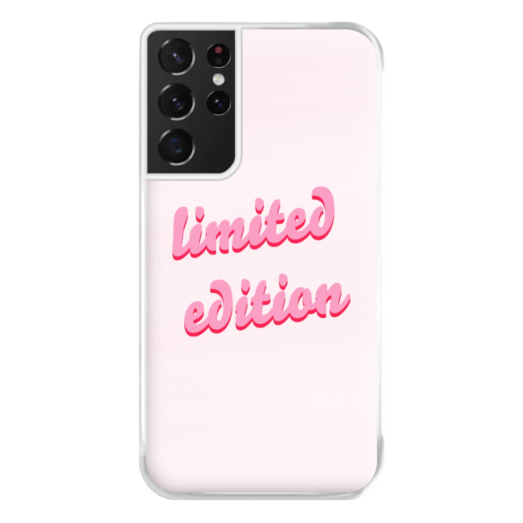 Limited Edition Quote - Sassy Quotes Phone Case for Galaxy S21 Ultra