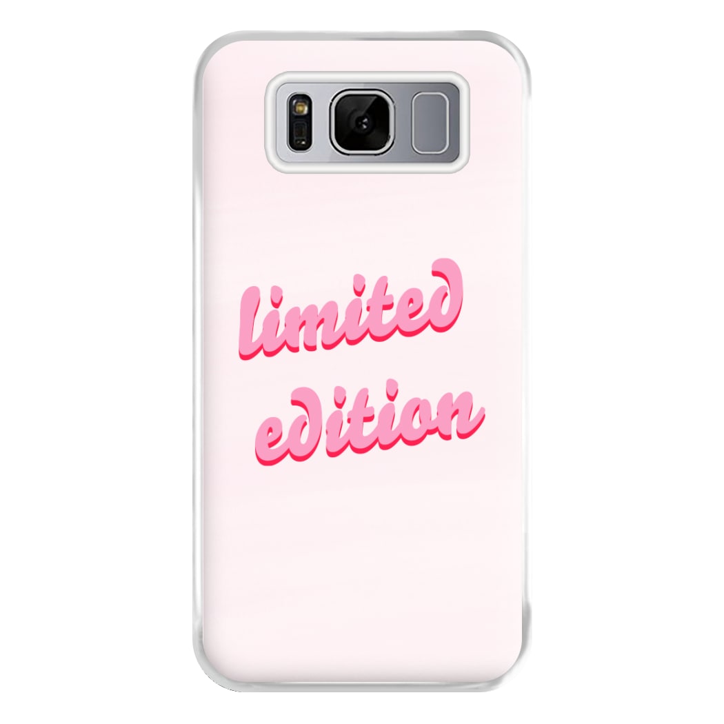 Limited Edition Quote - Sassy Quotes Phone Case for Galaxy S8 Plus