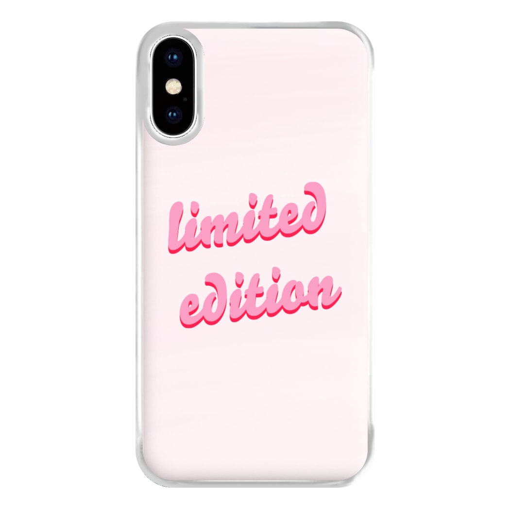 Limited Edition Quote - Sassy Quotes Phone Case for iPhone XS Max