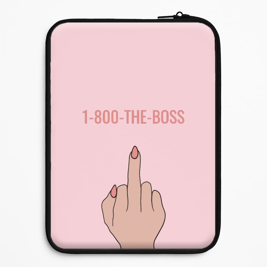 1-800 The Boss Laptop Sleeve